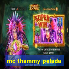 mc thammy pelada